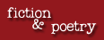 short stories, haiku, poetry, about the craft Fiction & Poetry